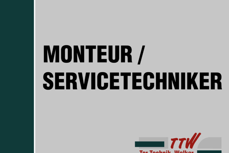 Monteur / Servicetechniker